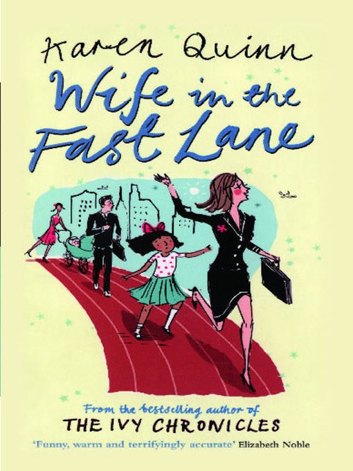 Title details for Wife in the Fast Lane by Karen Quinn - Available